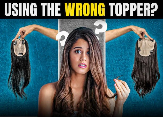 Are You Using the Wrong Topper? Discover Your Perfect Match - Alchemane Hair Extensions