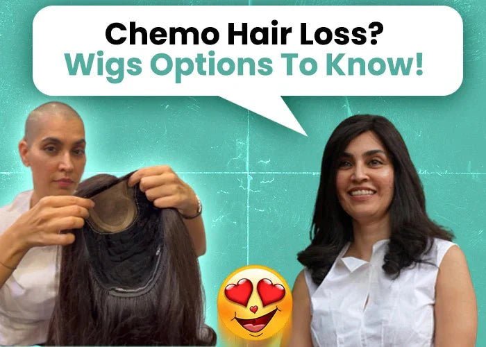 Preparing for Hair Loss During Chemotherapy: Wig Options to Consider - Alchemane Hair Extensions