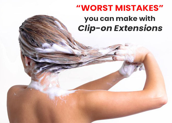 Mistakes You Could Be Making With Clip- On Extensions