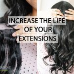 Hacks To Extend The Life Of Your Clip- In Hair Extensions